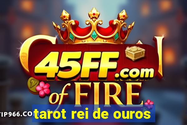 tarot rei de ouros